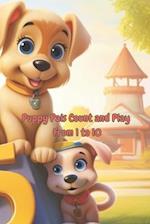 Puppy Pals Count and Play From 1 to 10 