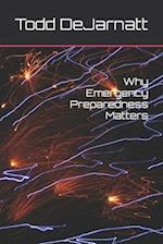 Why Emergency Preparedness Matters 