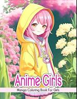 Anime Girls Coloring Book: Msnga Coloring Book For Girls 