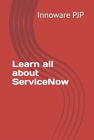 Learn all about ServiceNow