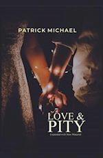 Love and Pity: Expanded with New Material 