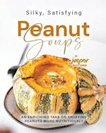 Silky, Satisfying Peanut Soups: An Enriching Take on Enjoying Peanuts More Nutritiously 