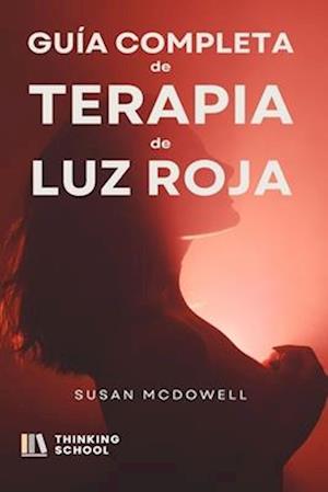 Guía completa de terapia de luz roja