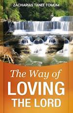 The Way of Loving the Lord 