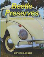 Beetle Preserves: A Book About VW Beetles 