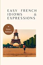 Easy French Idioms and Expressions