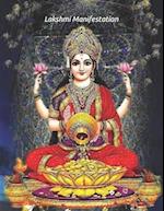 Lakshmi Manifestation: Wealth, Prosperity, and Radiance 