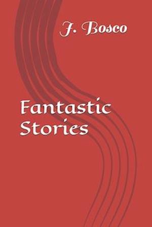 Fantastic Stories