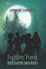 Fugitives' Forest