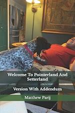 Welcome To Pointerland And Setterland: Version With Addendum 