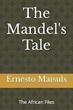 The Mandel's Tale 