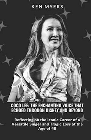 Coco Lee: The Enchanting Voice That Echoed Through Disney and Beyond: Reflecting on the Iconic Career of a Versatile Singer and Tragic Loss at the Age