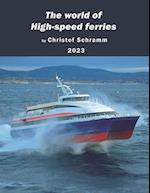 The world of High-speed ferries: Hovercrafts, hydrofoils, fast catamarans or trimarans on the water 