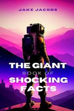 The Giant Book of Shocking Facts 