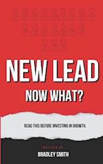 New Lead. Now What?: A book for financial advisors by Bradley Smith. 