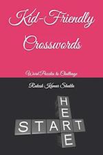 Kid-Friendly Crosswords: Word Puzzles to Challenge 