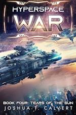 Tears of the Sun: A Military Sci-Fi Series 