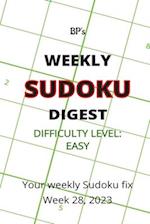 BP'S WEEKLY SUDOKU DIGEST - DIFFICULTY EASY - WEEK 28, 2023 