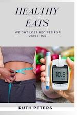 HEALTHY EATS : Weight Loss Recipes For Diabetics 