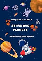 Stars and Planets - Our Amazing Solar System 