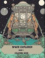 Space explorer : Coloring book 