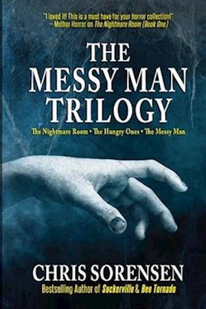 The Messy Man Trilogy