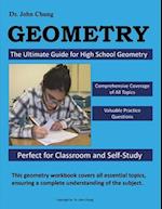 Dr. John Chung GEOMETRY: Unlock the Power of High School Geometry 