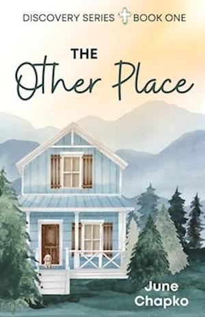 The Other Place: Discovery Series - Book One