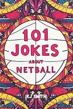 101 Jokes About Netball 
