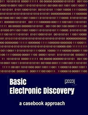 Basic Electronic Discovery