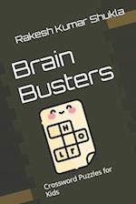 Brain Busters: Crossword Puzzles for Kids 