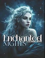 Enchanted Nights : Coloring Book 