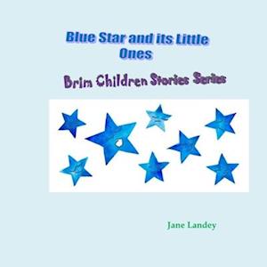 Blue Star and its Little Ones: Brim Children Stories Series