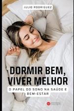 Dormir bem, Viver melhor