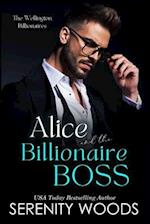 Alice and the Billionaire Boss: The Wellington Billionaires 