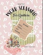 Word Scramble For Quilters: Large Print 