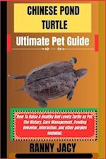 CHINESE POND TURTLE Ultimate Pet Guide 