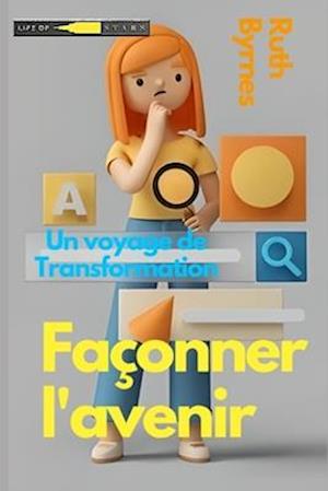 Façonner l'avenir