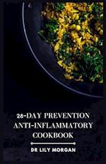 28-Day Prevention Anti-Inflammatory Cookbook: 4-Week Meal Plans to Heal the Immune System 