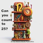 Can You Count to Twenty-Five? 