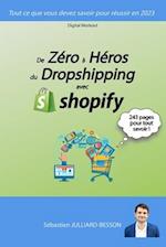 De Zéro à Héros du Dropshipping avec Shopify