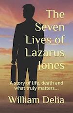 The Seven Lives of Lazarus Jones