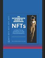 Intermediate Guide to Designing NFTs: A practical approach for Programmers 