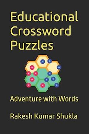 Educational Crossword Puzzles: Adventure with Words