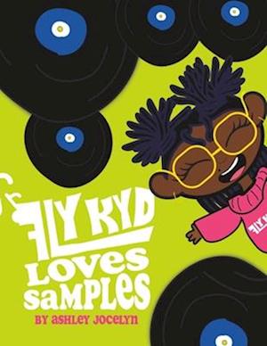 Fly Kyd Loves Samples