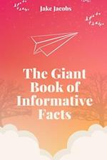 The Giant Book of Informative Facts 