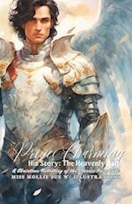 Prince Charming: His Story: The Heavenly Ball 