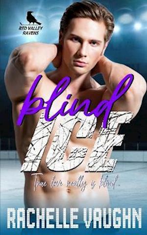 Blind Ice: A Standalone Hockey Romance Book