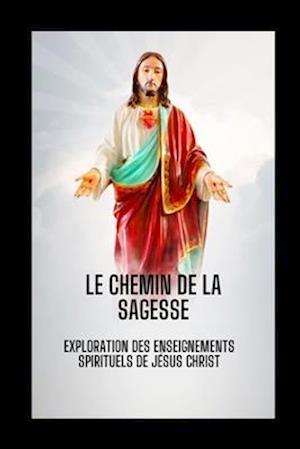 Le Chemin de la Sagesse