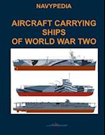 Aircraft carrying ships of World War Two 